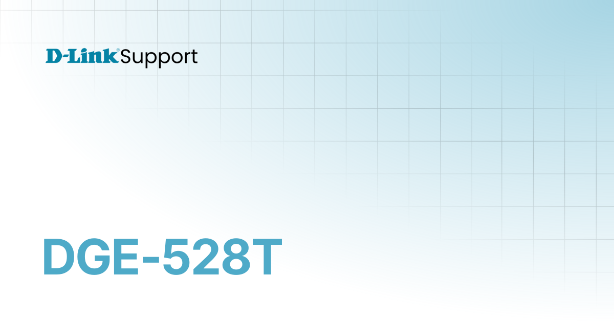 DGE-528T | For Consumer | D-Link Support