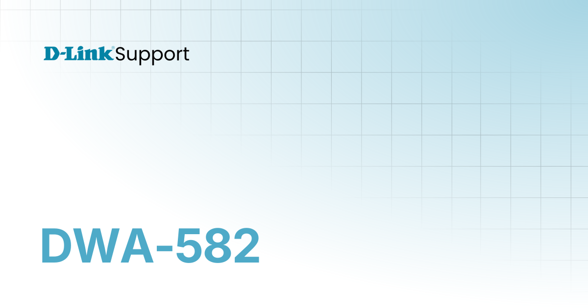 DWA-582 | For Consumer | D-Link Support
